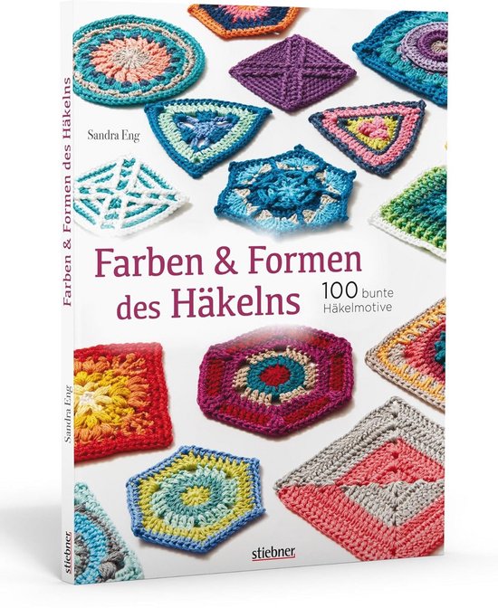 100 Moderne Haakpatronen: Kleurrijke Vierkantjes, Bloemen en Meer van Merkloos