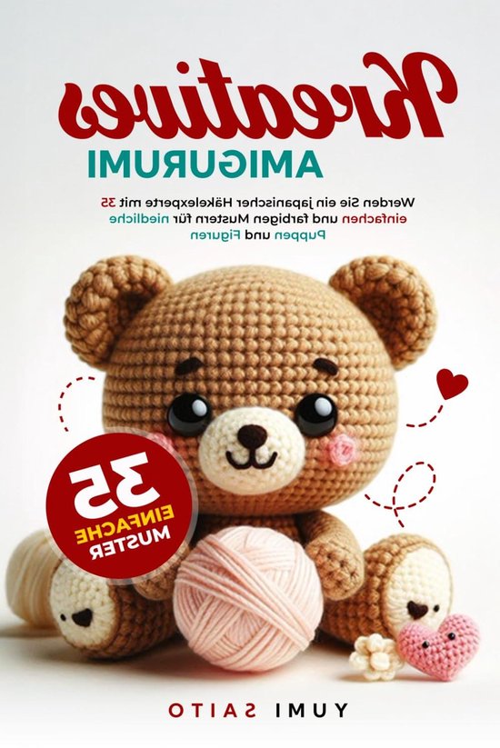 Amigurumi Haakboek - Haken Poppen Patronen - Knutselen Figuren Maken - 35 Geïllustreerde Patronen - 110 Pagina's - Kleurrijk van Merkloos