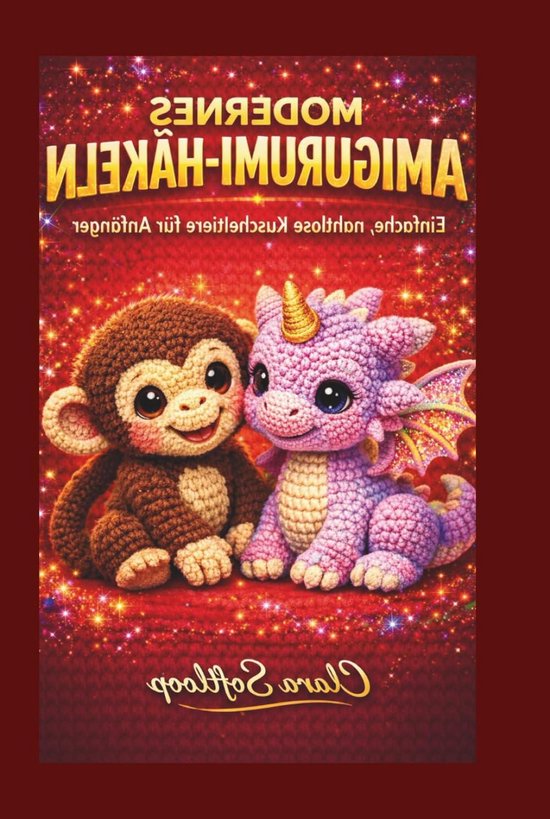 Amigurumi Haakboek - Knutselboek Haken - Zelf Knuffels Maken - Naadloze Patronen - 96 Pagina's - Niet gespecificeerd van Merkloos