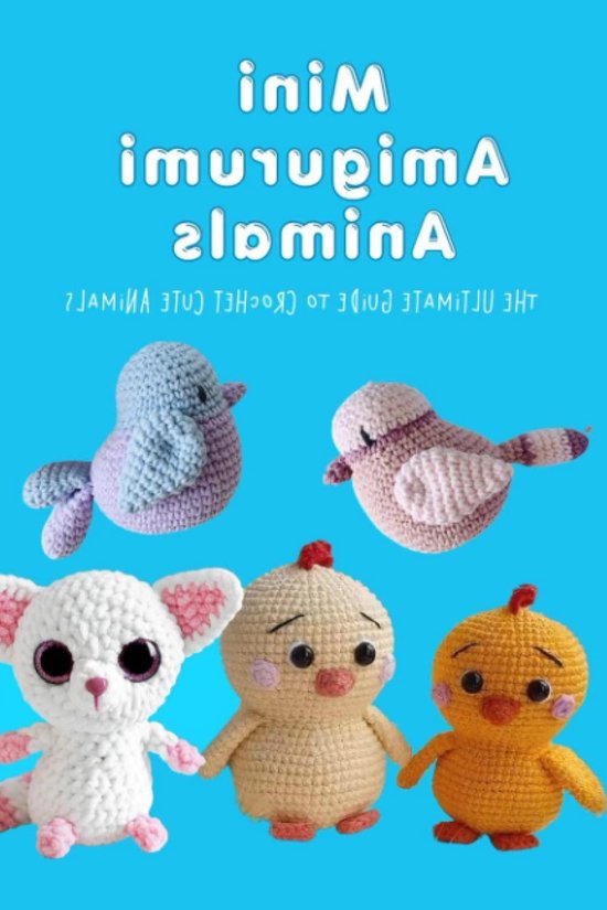 Amigurumi Haakgids - Kleine Dieren Haken - Hobby - Eenvoudige Patronen - 68 Pagina's van Merkloos