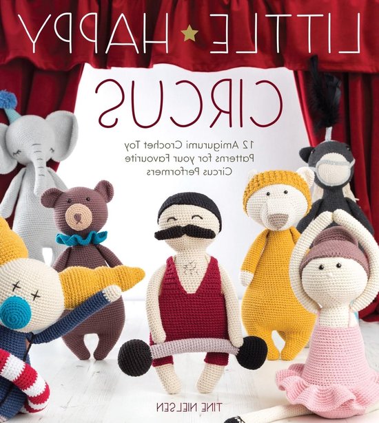 Amigurumi Haakpatronen - Crochet Speelgoed Patronen - Hobby Patronen Maken - 12 Circus Figuren van Merkloos