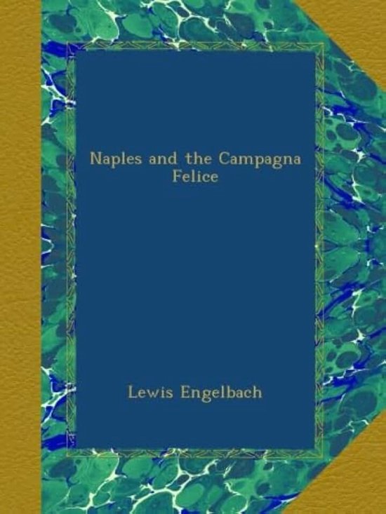 And the Campagna Felice