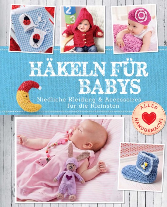 Baby Haakgaren - Breipatronen Baby - Kleding Maken - Inclusief Haakles - 80 Pagina's van Merkloos