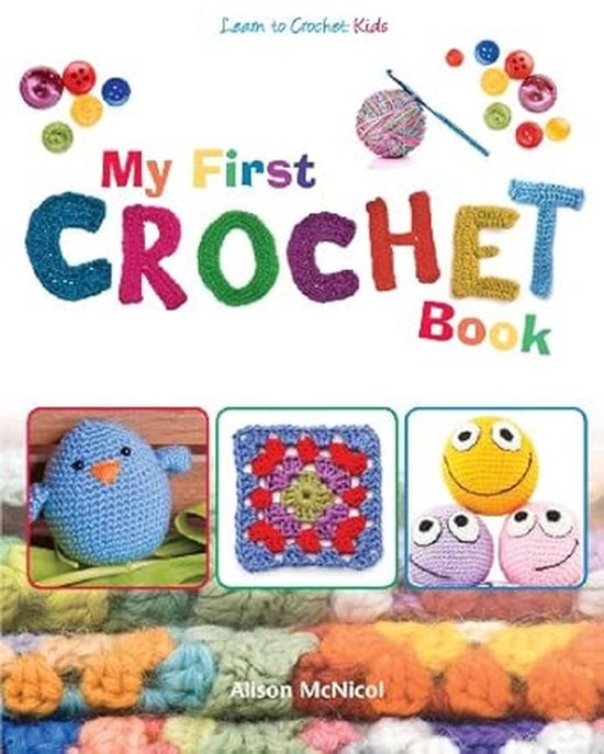 Beginner Haakboek voor Kinderen: Leer Haken met Leuke Projecten van Merkloos