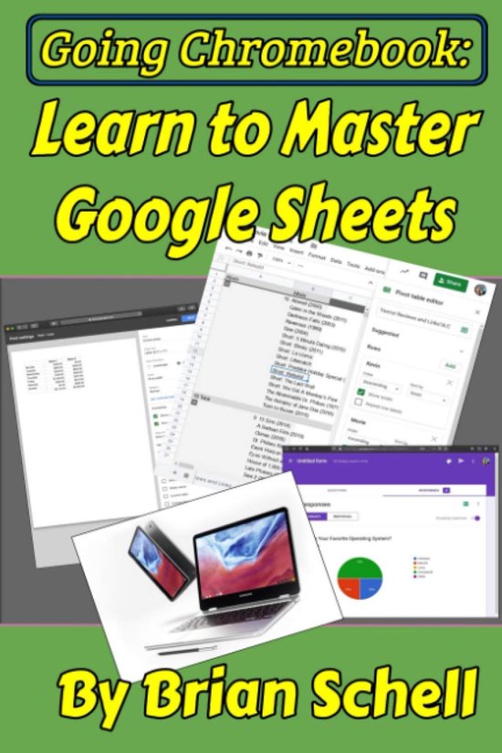 Chromebook: Learn to Master Google Sheets: 3
