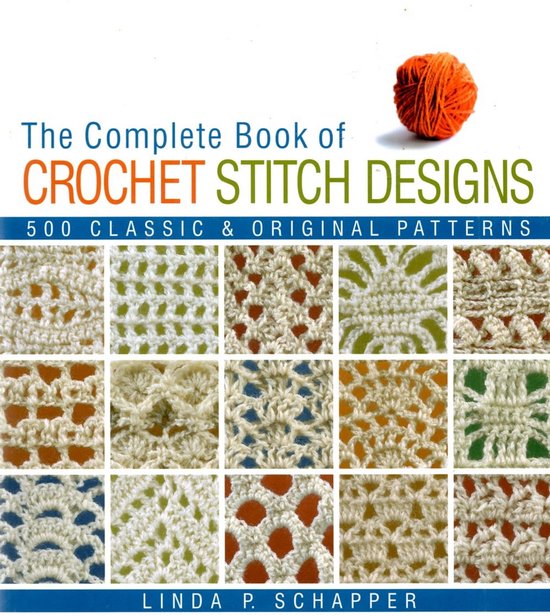 Complete Haakpatronen: 500 Klassieke en Originele Ontwerpen van Merkloos