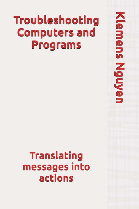Computers and Programs: Translating messages into actions