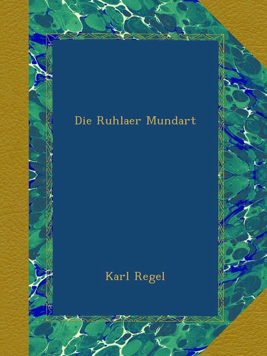 Die Ruhlaer Mundart