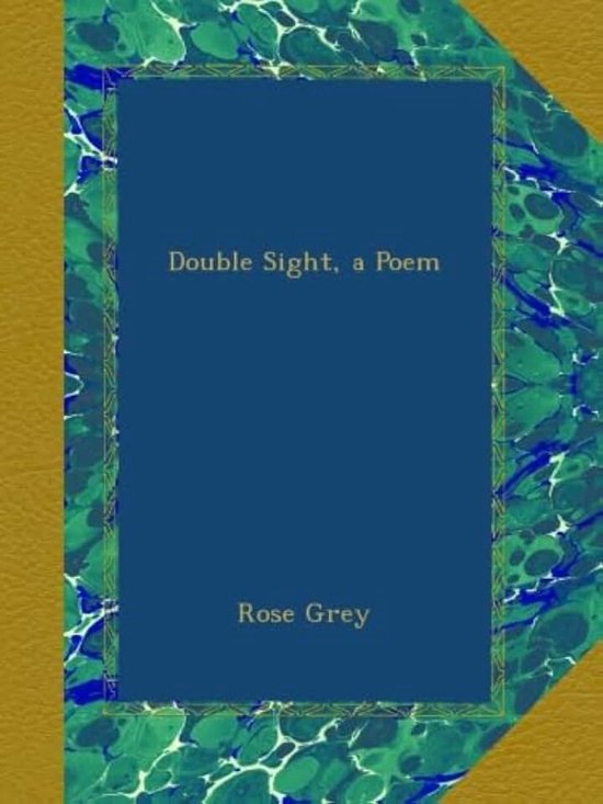Double Sight, a Poem