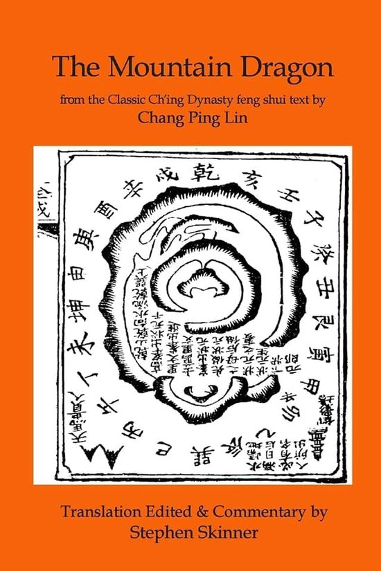 Dragon: a Classic Ch'ing Dynasty feng shui text: 4