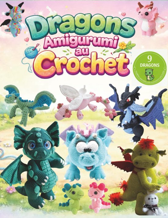 Draken Haken - Amigurumi Patronen - Creatief Hobby - 9 Modellen - 80 Pagina's van Merkloos