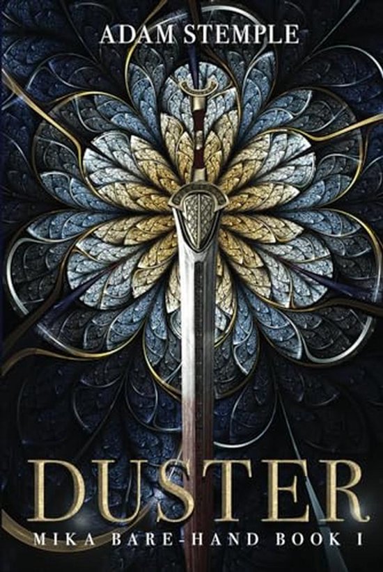 Duster: A Grimdark Novel of Dead Gods, Old Heroes, and a World at War van Merkloos