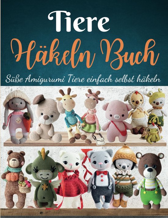 Eenvoudig Amigurumi Haken: Stapsgewijze Gids voor Schattige Gehaakte Dieren