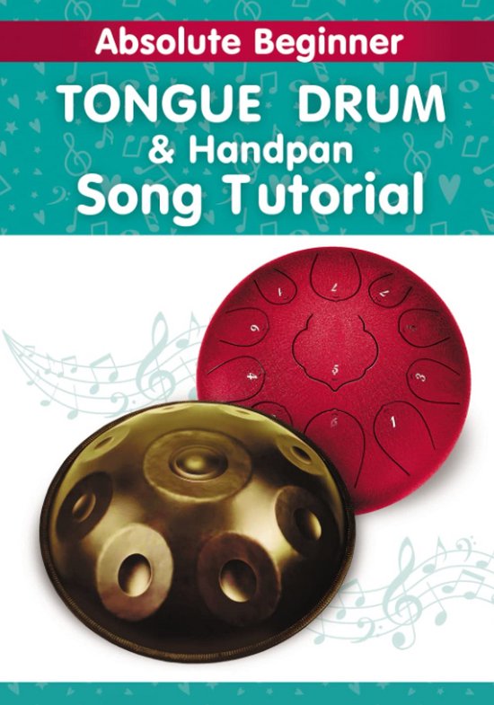 Eenvoudig Muziekboek voor Tongue Drum en Handpan: Eerste Liedjes voor Beginners van Merkloos