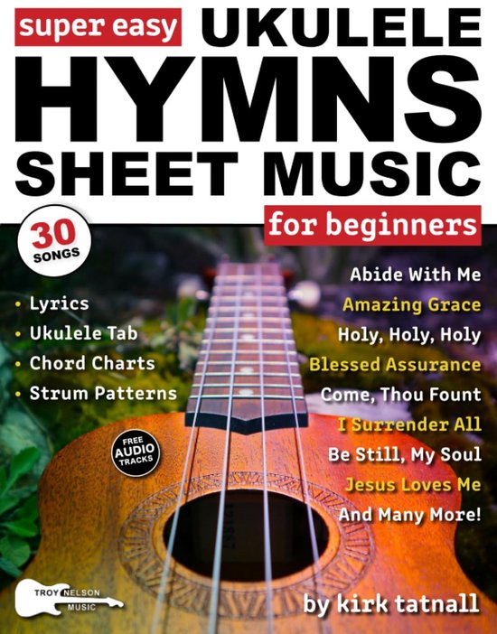 Eenvoudige Hymnes Noten voor Ukulele Beginners: Tabs, Akkoorden en Strum Patronen van Merkloos