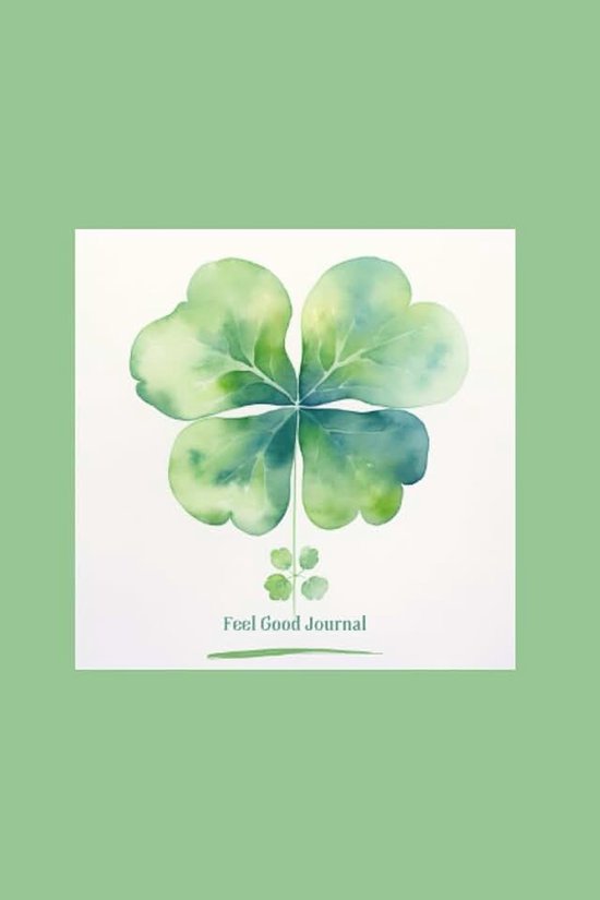 Feel Good Journal