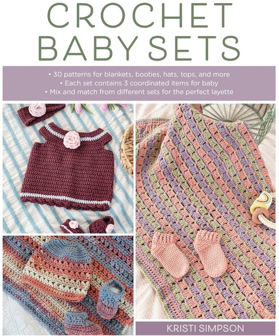 Haak Baby Sets: 30 Patronen voor Dekens, Slofjes, Mutsen en Tops van Merkloos