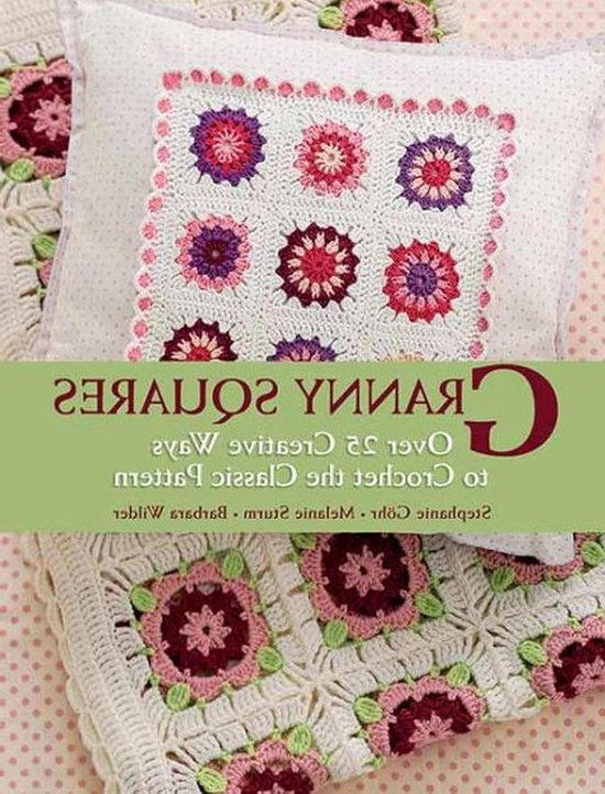 Haakpatronen Granny Squares - Haakboek - Decoratie Maken - Meer dan 25 Ontwerpen - 20 x 26 cm van Merkloos