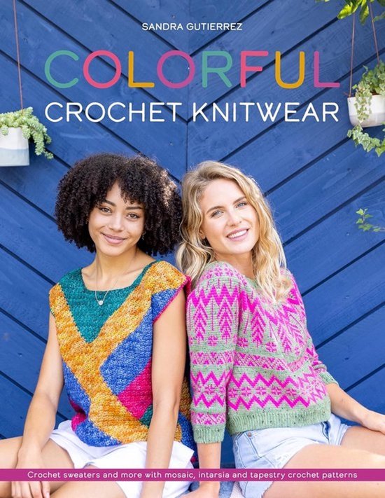 Haakpatronen Kleurrijk Breiwerk: Truien en Accessoires met Mozaïek, Intarsia en Tapijthaken