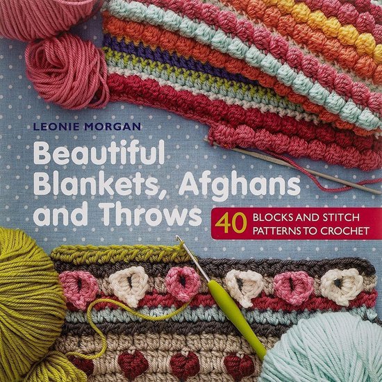 Haakpatronen voor mooie dekens, afghanen en throws: 40 blokken en steken van Merkloos