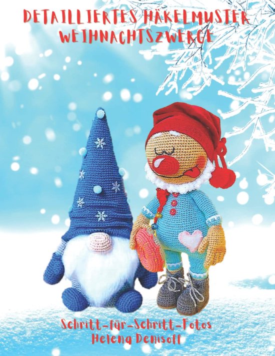 Haakpatroon Kerstkabouters - Duidelijke Instructies - Creatief Hobby Project - Stap-voor-stap Foto's - 21.59 x 27.94 cm van Merkloos