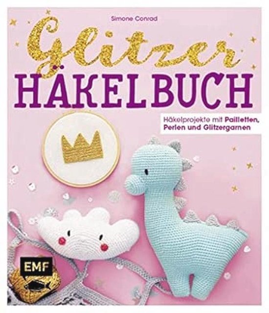 Häkelboek met Glitters en Pailletten – Creatieve Häkelsprojecten voor Meisjes van Merkloos