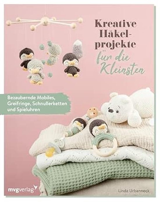 Häkelprojekte voor Baby's: Mobiles, Greifringen, Schnullerketten en Speelgoed van Merkloos