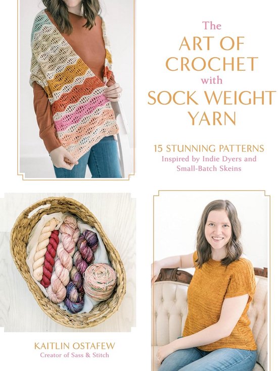 Haken met Sokkenwol: 15 Prachtige Patronen voor Handgeverfde Garens van Merkloos