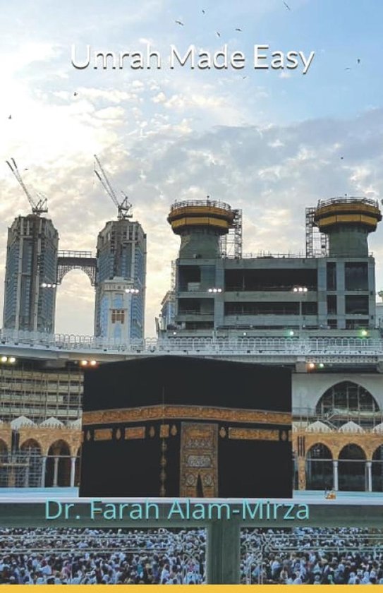 Handleiding voor Umrah: Eenvoudige Stappen en Essentiële Gids van Merkloos