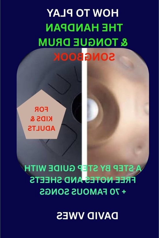 Handpan Drum Boek - Steel Tongue - Muziek Leren Spelen - 70 Bekende Liedjes - 37 Pagina's - Niet Van Toepassing