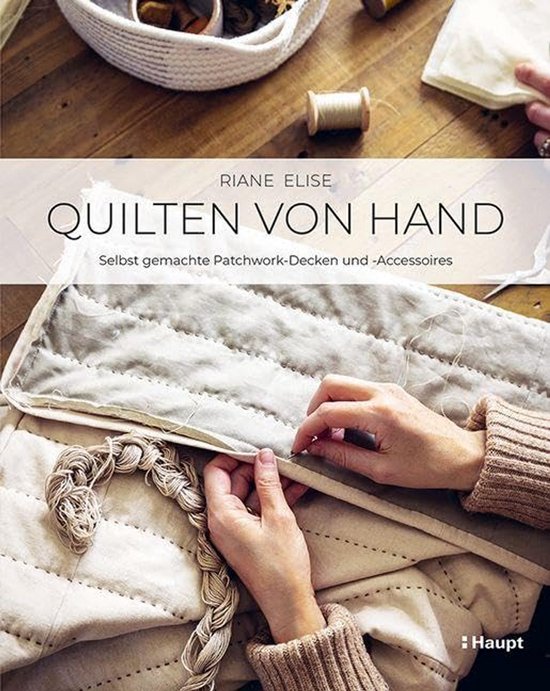 Handquilten en Patchworken: Handwerkboek voor Deken, Kussen en Woonaccessoires van Merkloos
