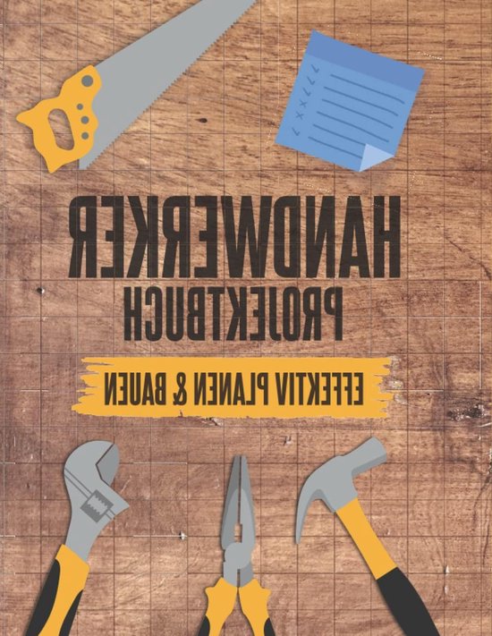 Handwerker Projectboek - Werkboek Bouwen - Projecten Plannen - Checklists & Skizzen - A4 Formaat - Zwart