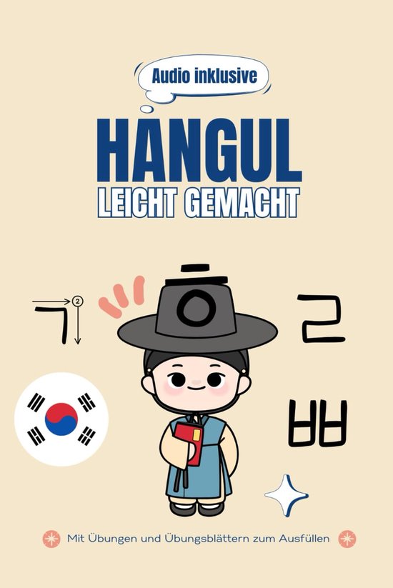 Hangul Leren: Het Complete Werkboek voor het Koreaanse Alfabet van Merkloos