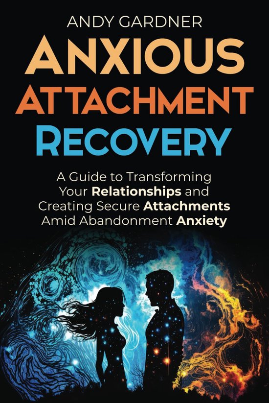 Hechting Herstel - Relatie Gids - Veilige Banden - Innerlijk Kind Werk - 15.24 x 0.86 cm van Merkloos