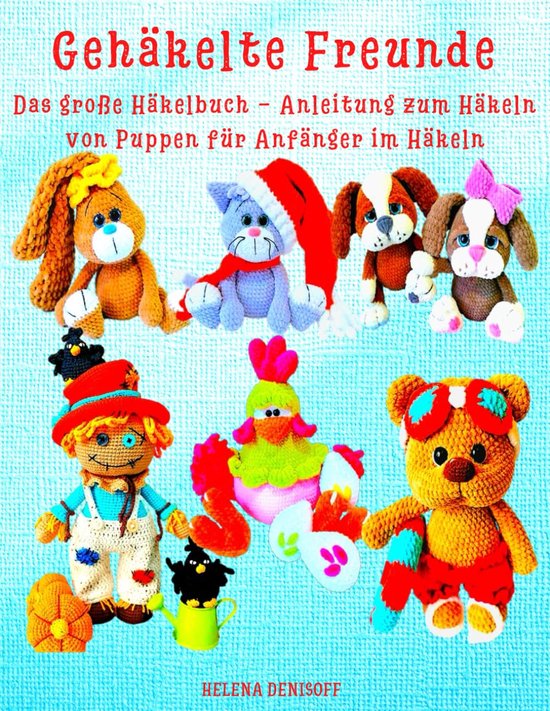 Hengel boek - Poppen haken - Beginners leren - Stap voor stap - 21 x 28 cm