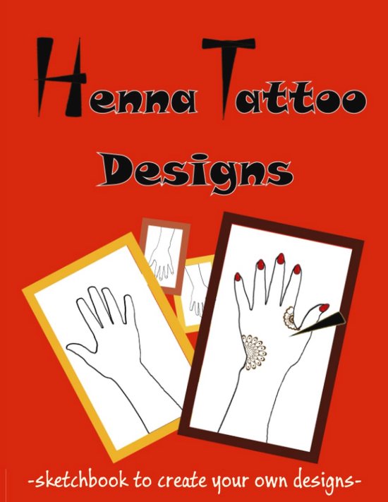 Henna Tattoo Ontwerpen Schetschboek: Oefenen met Henna op Papier van Merkloos