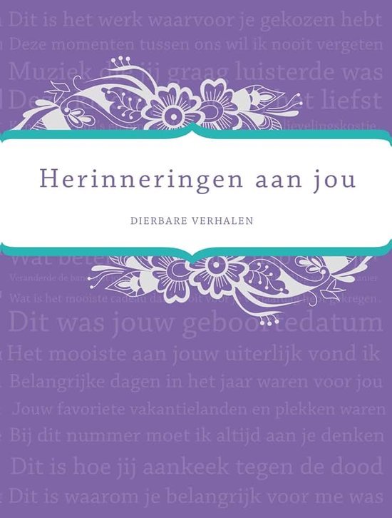 Herinneringen aan jou: dierbare verhalen