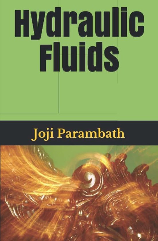 Hydraulic Fluids: 10