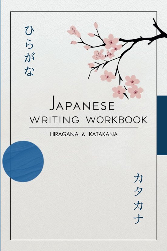 Japans Schrift: Hiragana en Katakana Werkboek voor Beginners van Merkloos