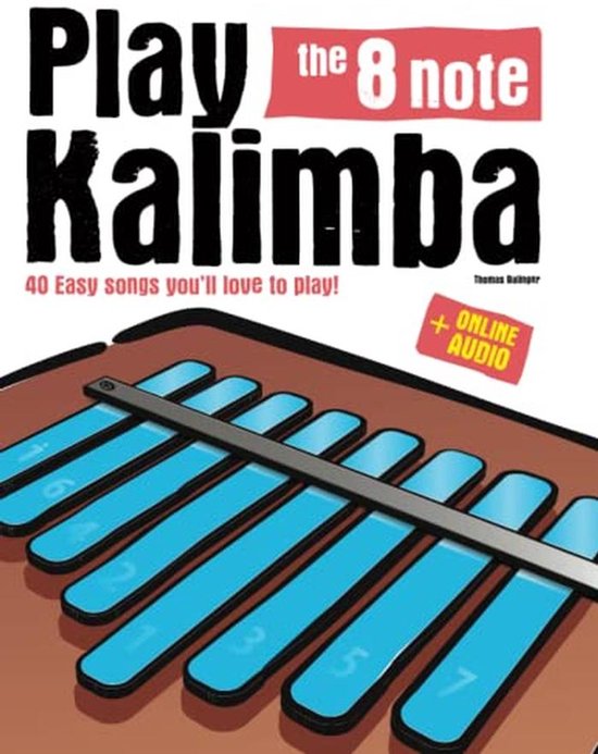 Kalimba Speelboek met 40 Eenvoudige Liedjes voor Beginners