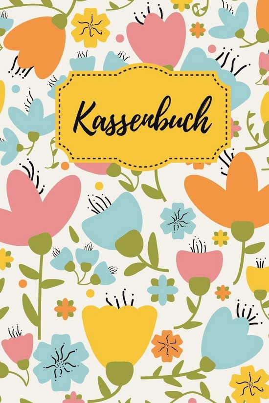 Kassenboek voor Eenvoudige Boekhouding - Voor Zelfstandigen en Verenigingen van Merkloos