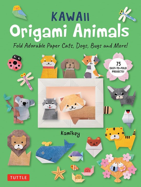 Kawaii Origami Dieren: 75 Leuke en Makkelijke Vouwprojecten voor Beginners en Kinderen van Merkloos