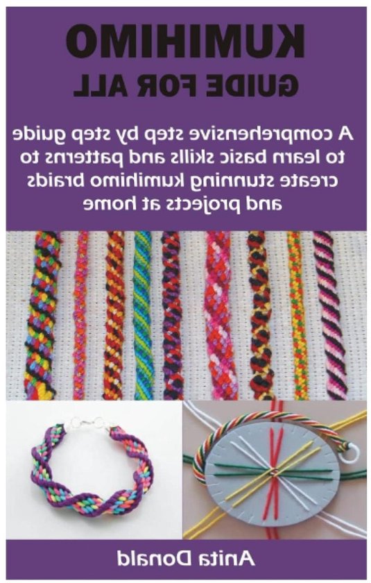 Kumihimo Gids - Vlechttechnieken Boek - Sieraden Maken - Stap-voor-stap - 93 Pagina's - N.v.t.