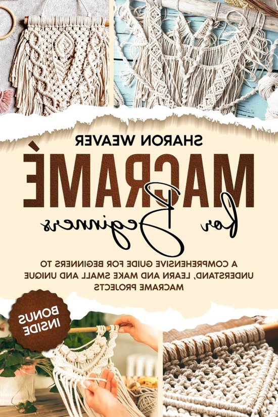 Macramé Gids Beginners - Knooptechnieken Boek - Creatief Hobby - Stapsgewijze Tutorials - 15.24 x 22.86 cm van Merkloos