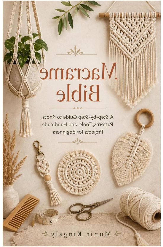 Macrame Gids - Knoop Handleiding - Handgemaakte Decoratie - Stap-voor-stap Instructies - 128 Pagina's - Niet gespecificeerd