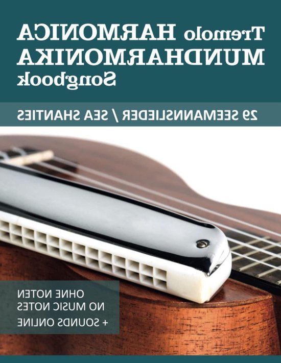 Mundharmonika Liederbuch - Songbook Harmonica - Zeemanliederen Spelen - Spelen Naar Cijfers - 56 Pagina's - Niet Van Toepassing van Merkloos