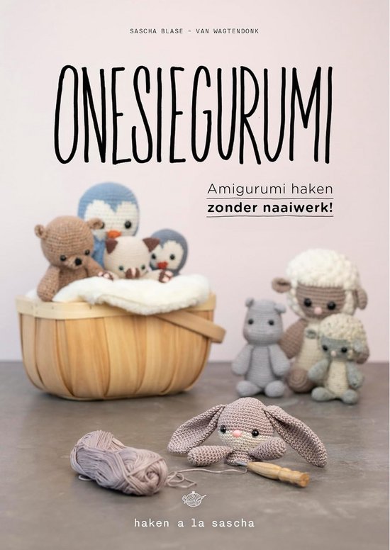 Onesiegurumi Haken: Amigurumi zonder Naaiwerk van Merkloos
