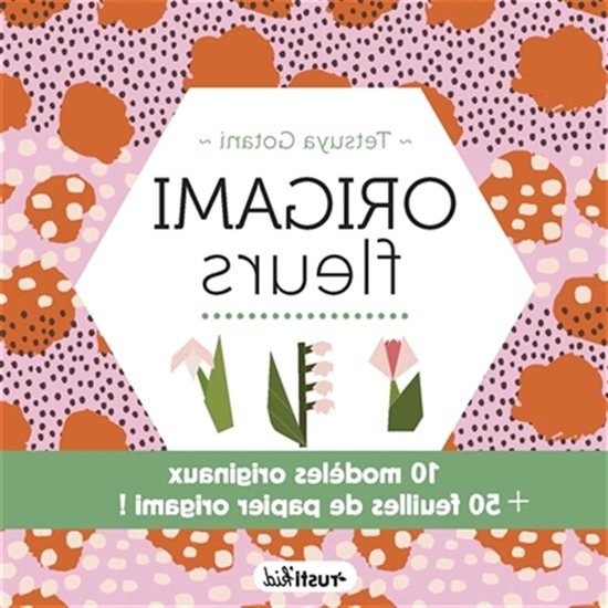 Origami Bloem Boek - Papier Vouwen - Bloemen Maken - Originele Modellen - 21 x 21 cm van Merkloos