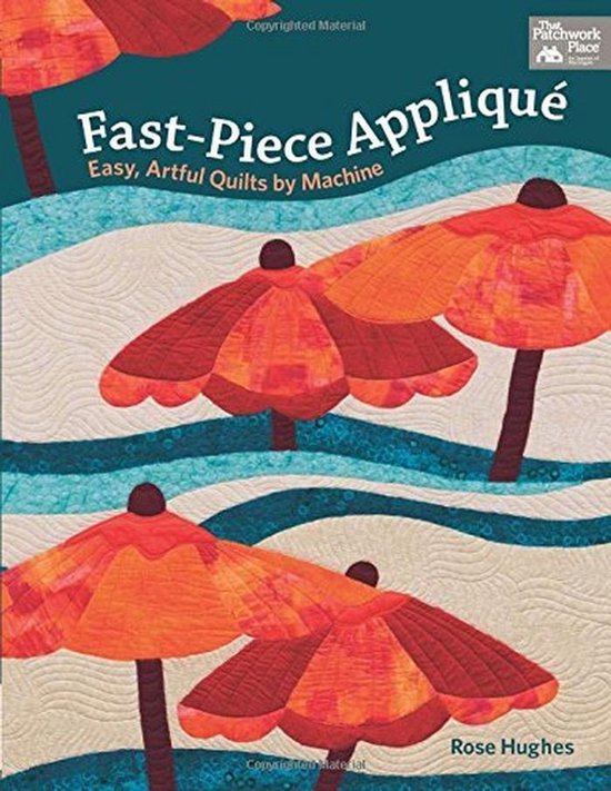 Quiltboek Patroon: Eenvoudige en Artistieke Quilttechnieken met de Naaimachine van Merkloos