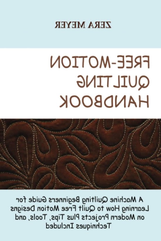 Quilting Handboek - Machine Quilting Gids - Ontwerpen Quilten - Beginners Gids - 15.24 x 0.81 x 22.86 cm van Merkloos